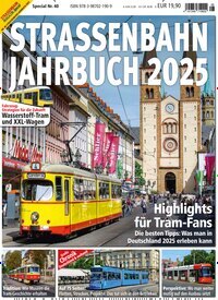 Titelbild der Ausgabe 8/2025 von Strassenbahn Jahrbuch. Diese Zeitschrift und viele weitere Reisemagazine, Freizeitmagazine und Wissensmagazine als Abo oder epaper bei United Kiosk online kaufen.