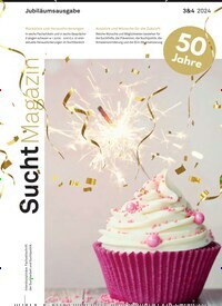 Titelbild der Ausgabe 4/2024 von SuchtMagazin. Diese Zeitschrift und viele weitere Pflegezeitschriften und medizinische Fachzeitschriften als Abo oder epaper bei United Kiosk online kaufen.