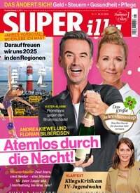 Titelbild der Ausgabe 1/2025 von SUPERillu. Diese Zeitschrift und viele weitere Lifestylemagazine und Peoplemagazine als Abo oder epaper bei United Kiosk online kaufen.