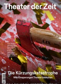 Titelbild der Ausgabe 1/2025 von Theater der Zeit. Diese Zeitschrift und viele weitere Kunstmagazine und Kulturmagazine als Abo oder epaper bei United Kiosk online kaufen.