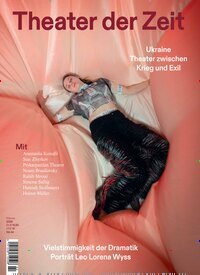 Titelbild der Ausgabe 2/2025 von Theater der Zeit. Diese Zeitschrift und viele weitere Kunstmagazine und Kulturmagazine als Abo oder epaper bei United Kiosk online kaufen.