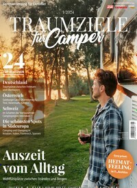 Titelbild der Ausgabe 1/2024 von Traumziele für Camper. Diese Zeitschrift und viele weitere Automagazine und Motorradzeitschriften als Abo oder epaper bei United Kiosk online kaufen.