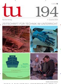 Titelbild der Ausgabe 194/2024 von tu - Technik im Unterricht. Diese Zeitschrift und viele weitere Zeitschriften für Pädagogik als Abo oder epaper bei United Kiosk online kaufen.