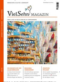 Titelbild der Ausgabe 6/2024 von VielSehn-Magazin. Diese Zeitschrift und viele weitere Reisemagazine, Freizeitmagazine und Wissensmagazine als Abo oder epaper bei United Kiosk online kaufen.