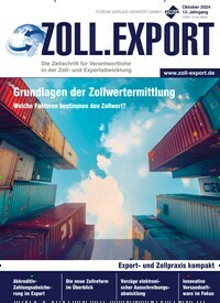 Titelbild der Ausgabe 10/2024 von ZOLL.EXPORT. Diese Zeitschrift und viele weitere Jurazeitschriften und Zeitschriften für Verwaltung als Abo oder epaper bei United Kiosk online kaufen.