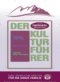 Titelbild der Ausgabe 1/2024 von Zwergerl Kulturführer. Diese Zeitschrift und viele weitere Reisemagazine, Freizeitmagazine und Wissensmagazine als Abo oder epaper bei United Kiosk online kaufen.